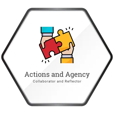 Actions and Agency - Collaborator and Reflector