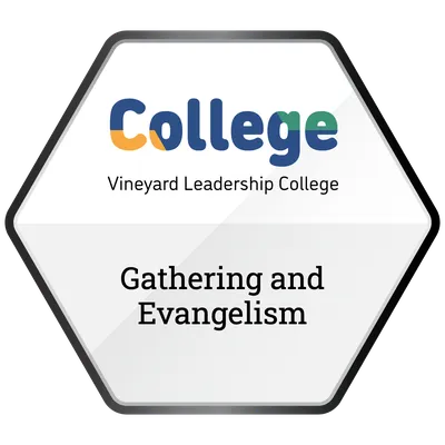 Gathering and Evangelism