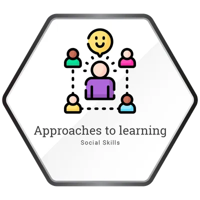 Approaches to Learning - Social Skills